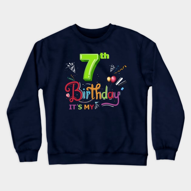 birthday shirt 7 yers girl or boy Crewneck Sweatshirt by samirysf